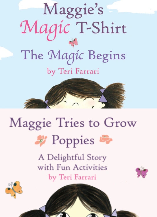 Maggie's Magic T-Shirt and Maggie Tries to Grow Poppies e-book bundle covers by Teri Farrari